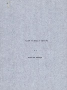 Visión política Montalvo.