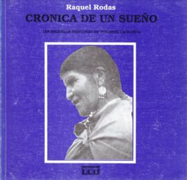 CRÓNICA DE UN SUEÑO. Las escuelas indígenas de Dolores Cacuango.