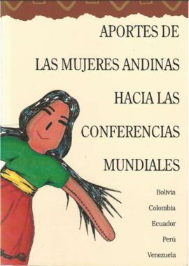 APORTES DE LAS MUJERES ANDINAS HACIA LAS CONFERENCIAS MUNDIALES